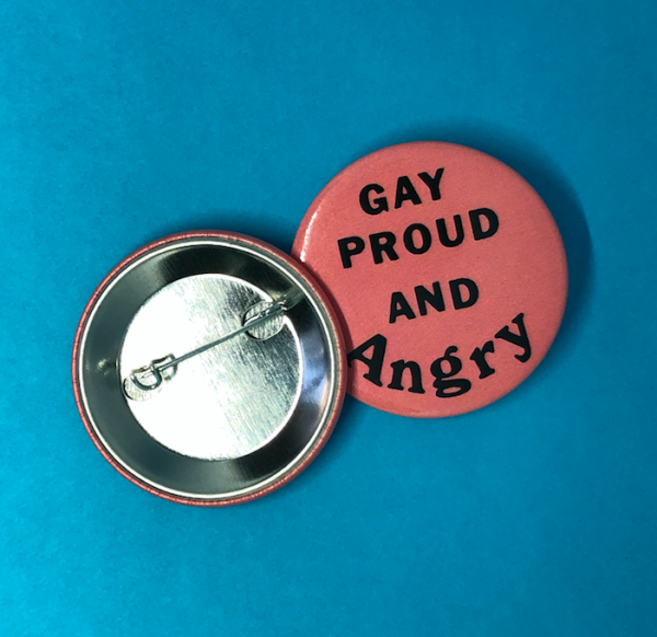 "Gay Proud and Angry" Button