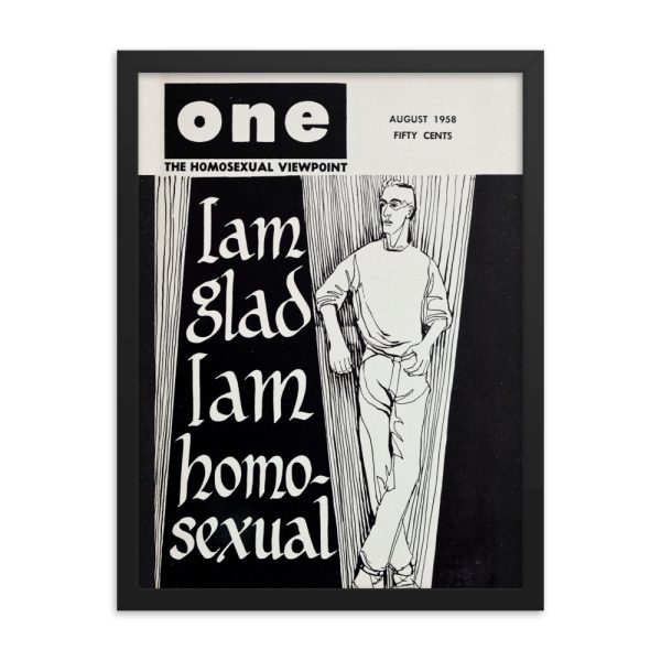 "I am Glad I am Homosexual" Framed Poster